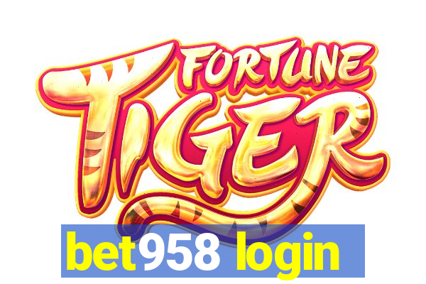 bet958 login